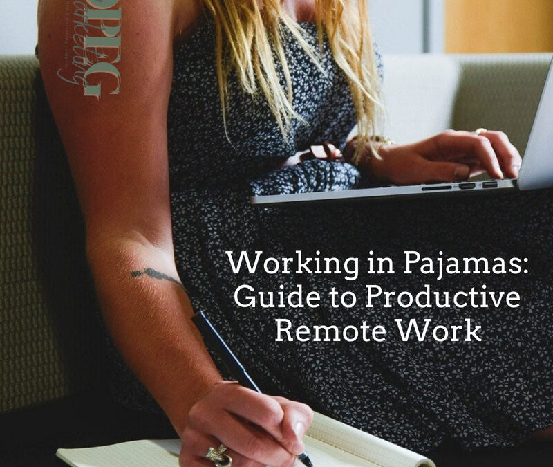 Working in Pajamas: Guide to Productive Remote Work