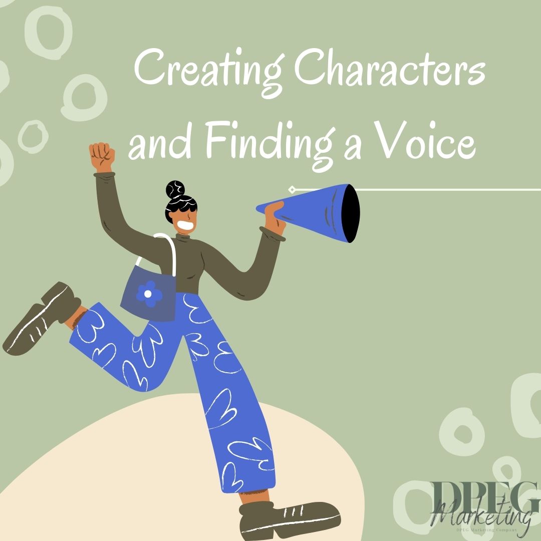 Creating Characters and Finding a Voice