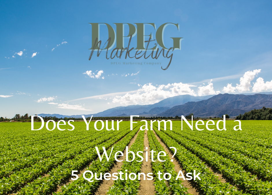 Does Your Farm Need a Website? 5 Questions to Ask