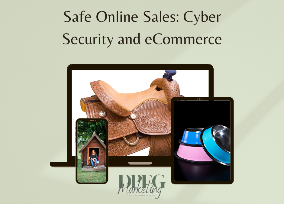 Safe Online Sales: Cyber Security and eCommerce