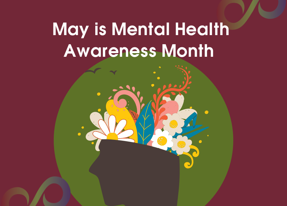 May is Mental Health Awareness Month