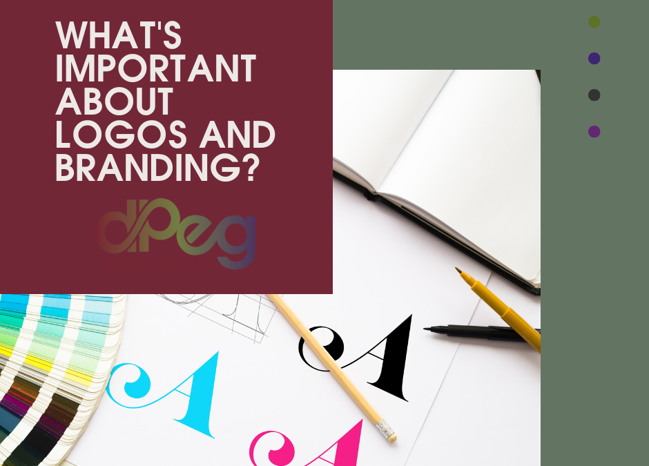 What’s So Important about Logos and Branding?