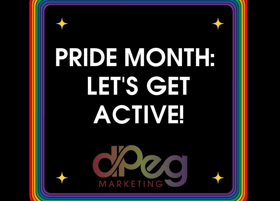 Pride Month: Let’s Get Active!