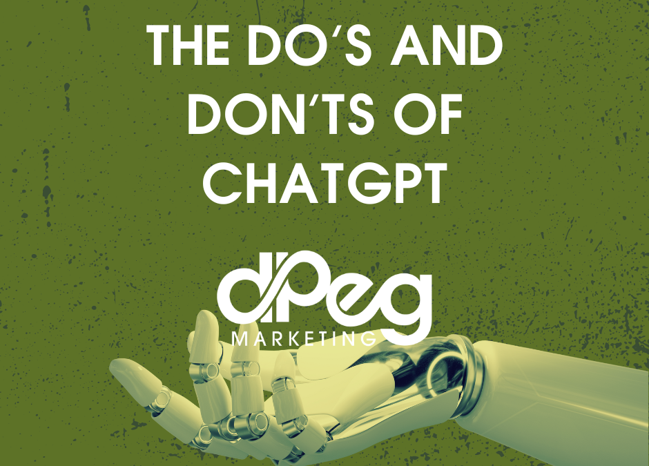 The Do’s and Don’ts of ChatGPT